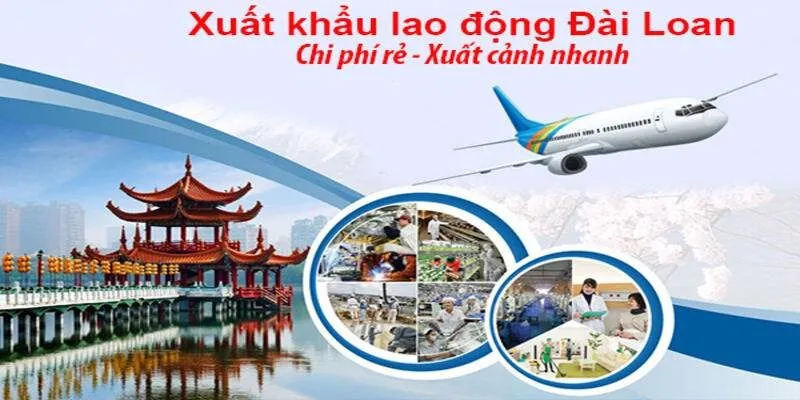 Có nên xuất khẩu lao động Đài Loan không