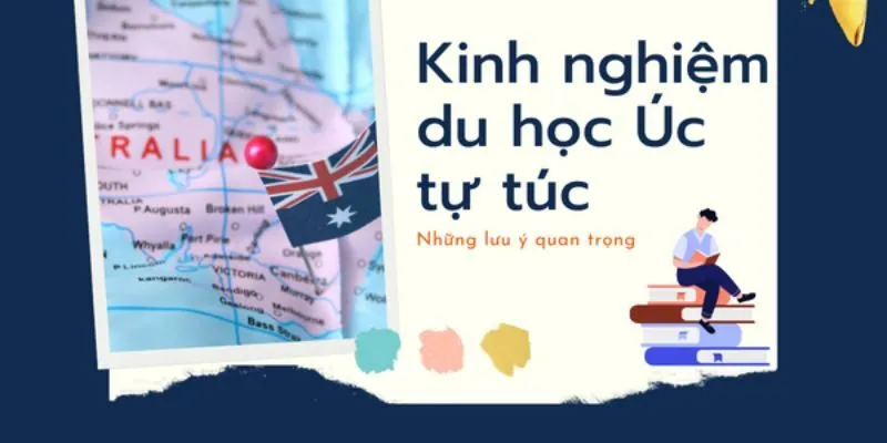 Kinh nghiệm du học Úc thực tế từ du học sinh Việt Nam tại Úc